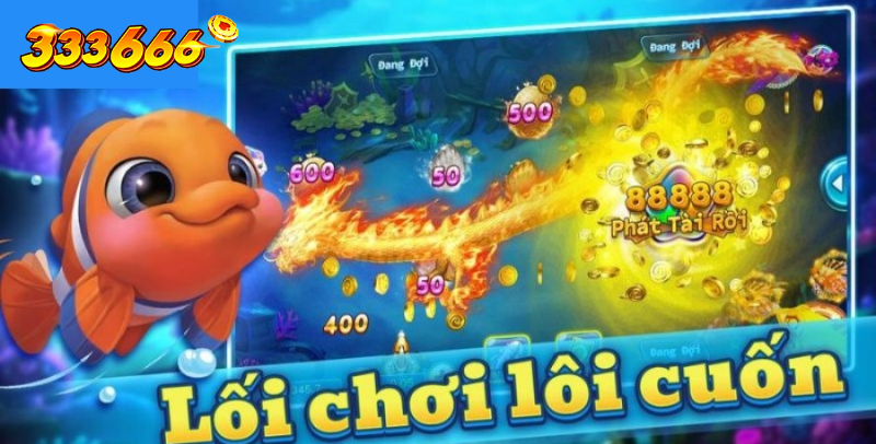 Bắn Cá 333666 – Top 1 Game Bắn Cá Đổi Thưởng 2023